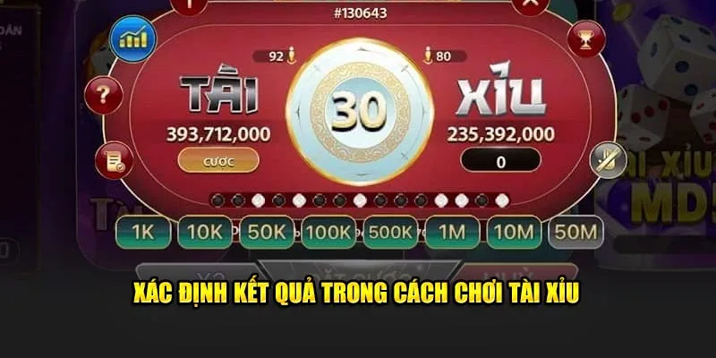 Phân định kết quả trong cách chơi tài xỉu